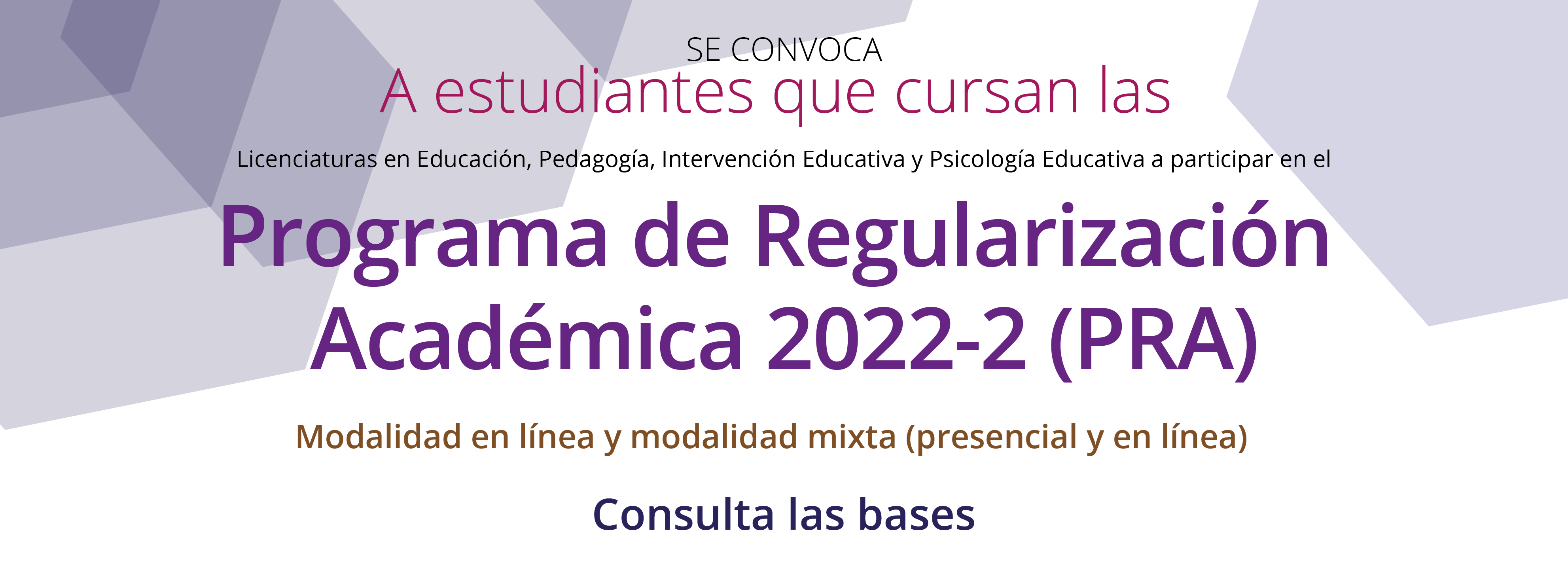 Convocatoria_Programa_de_Regularizacion_Academica_2022-2_PRA_Estudiantes_banner_web
