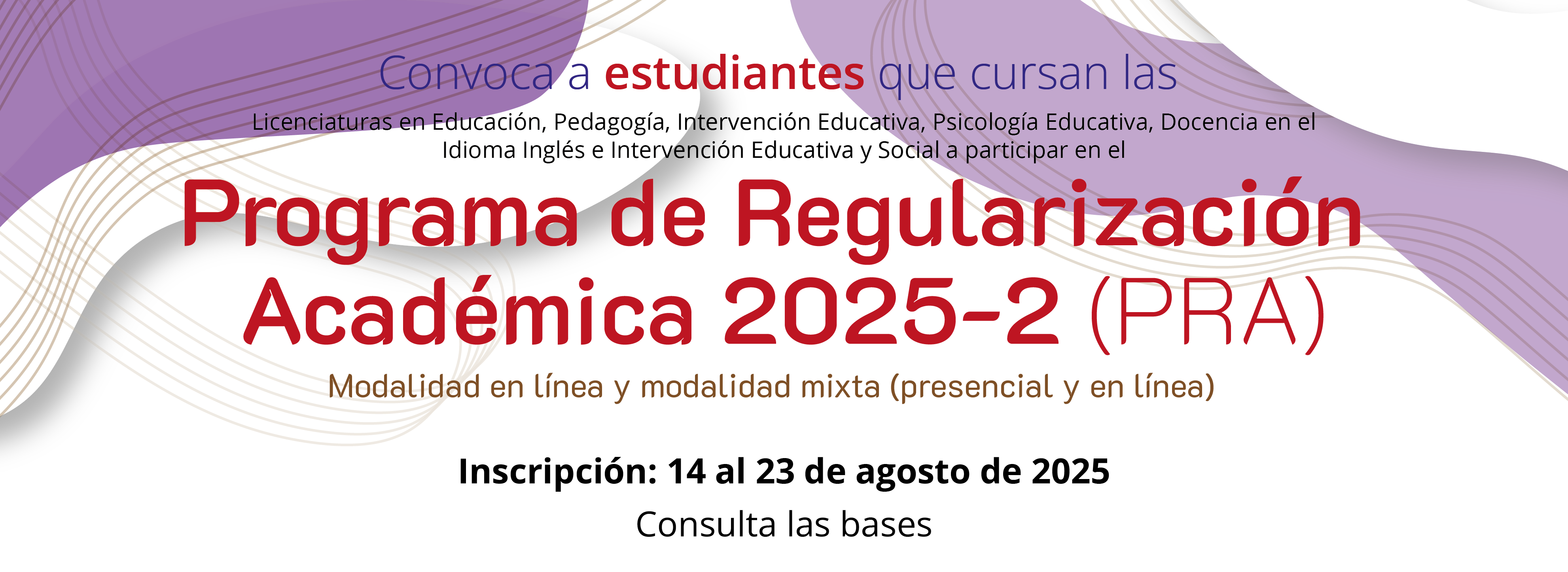 Convocatoria_Programa_de_Regularizacion_Academica_2025-2_PRA_Estudiantes_banner_web