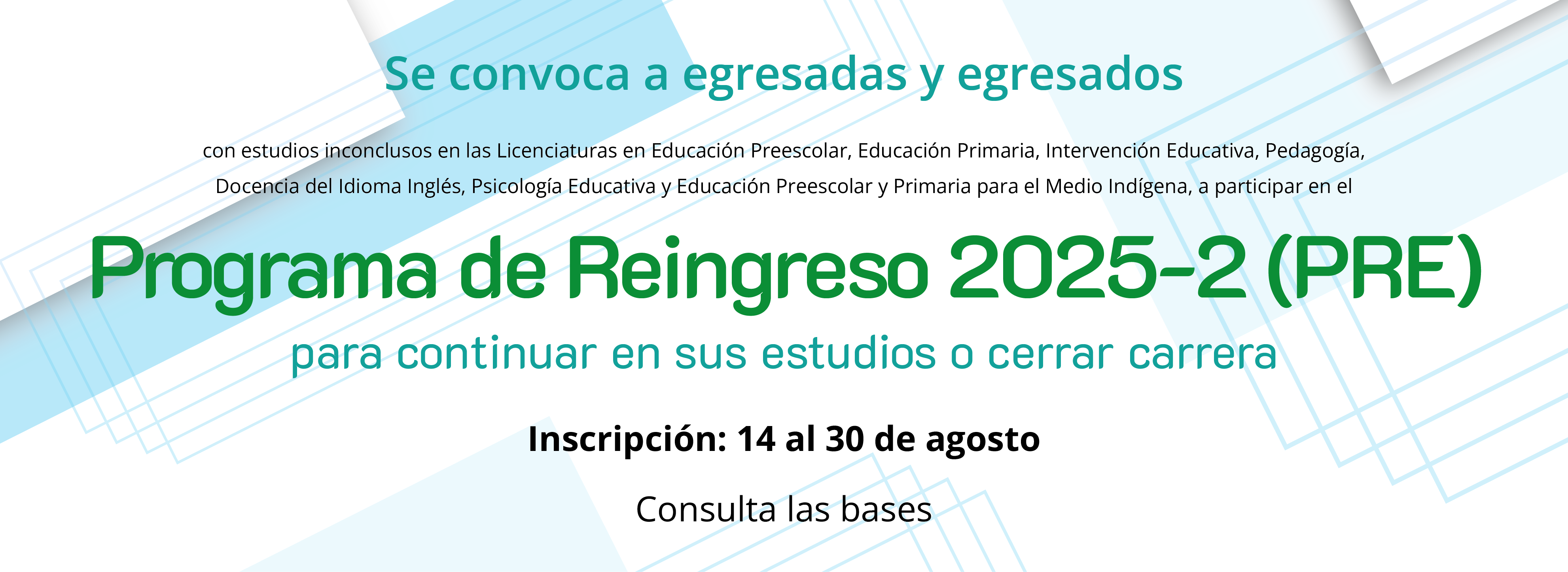 Convocatoria_Programa_de_Reingreso_2025-2_PRE_Egresados_banner_web