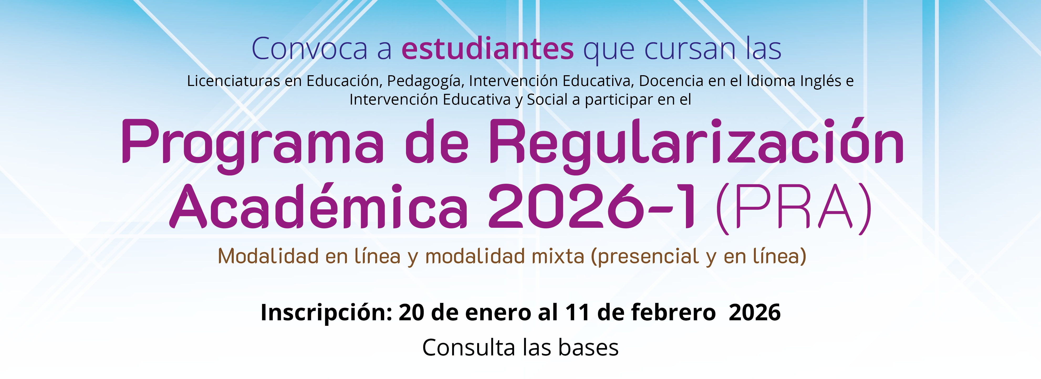 Convocatoria_Programa_de_Regularizacion_Academica_2026-1_PRA_Estudiantes_banner_web